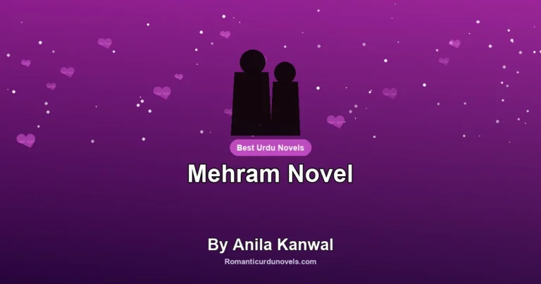 Mehram Novel By Anila Kanwal