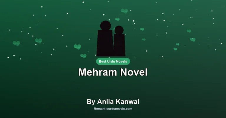 Mehram Novel By Anila Kanwal