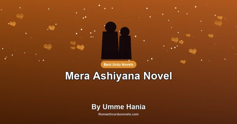Mera Ashiyana Novel By Umme Hania