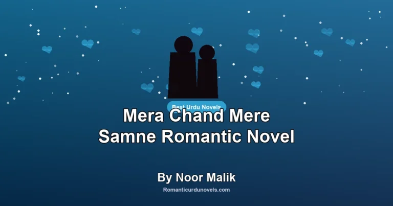 Mera Chand Mere Samne Romantic Novel By Noor Malik