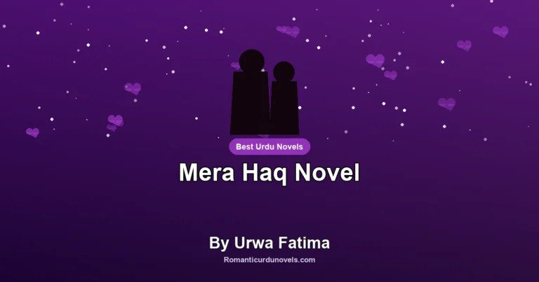 Mera Haq Novel By Urwa Fatima