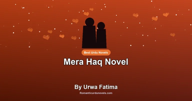 Mera Haq Novel By Urwa Fatima