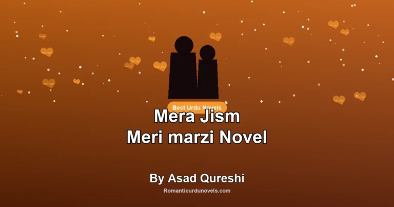 Mera Jism Meri marzi Novel By Asad Qureshi