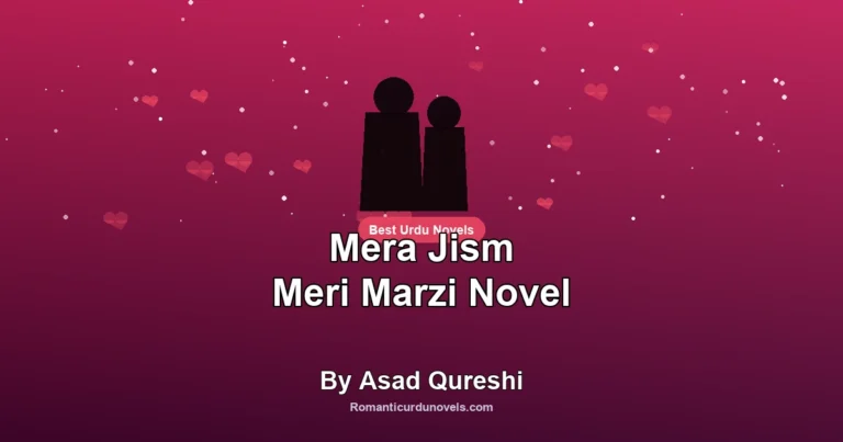 Mera Jism Meri Marzi Novel By Asad Qureshi