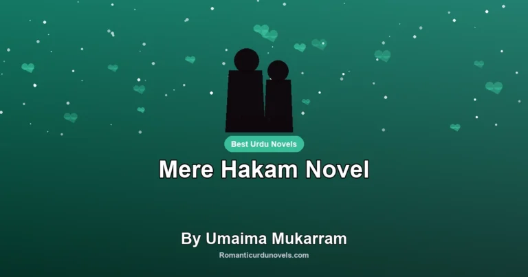 Mere Hakam Novel By Umaima Mukarram