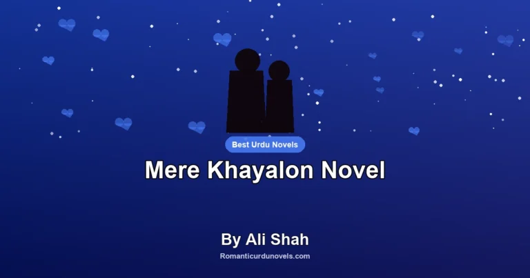 Mere Khayalon Novel By Ali Shah