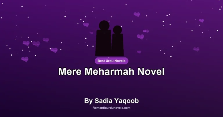 Mere Meharmah Novel By Sadia Yaqoob