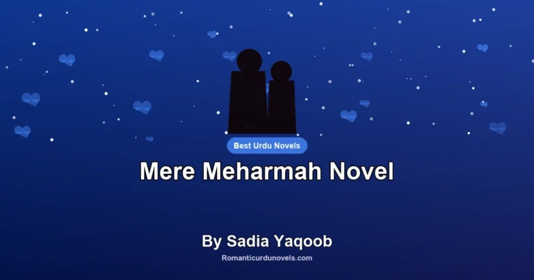Mere Meharmah Novel By Sadia Yaqoob
