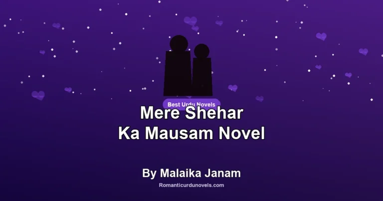 Mere Shehar Ka Mausam Novel By Malaika Janam
