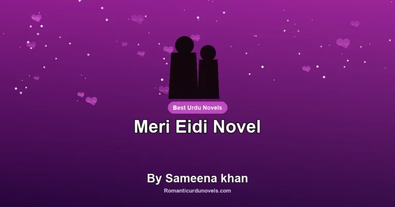 Meri Eidi Novel By Sameena khan