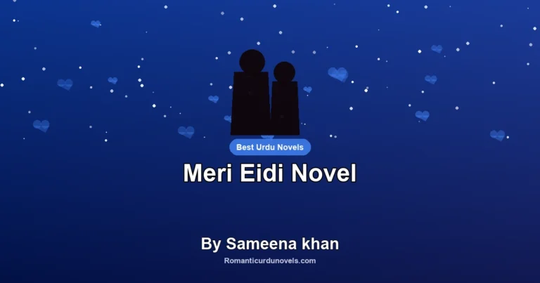 Meri Eidi Novel By Sameena khan