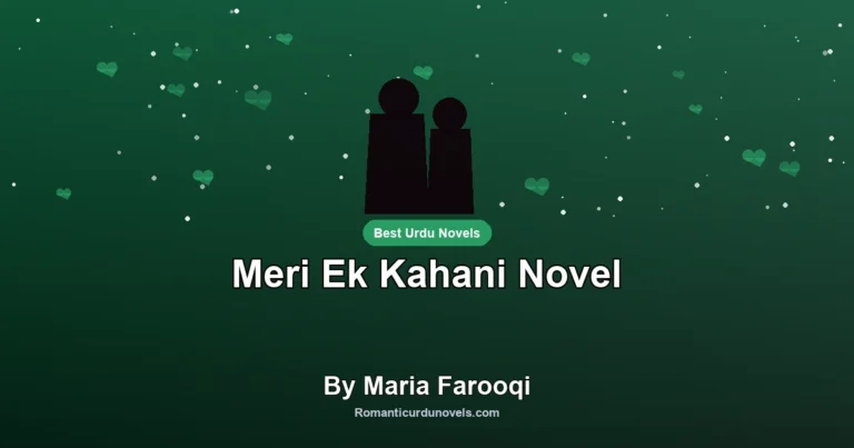 Meri Ek Kahani Novel By Maria Farooqi