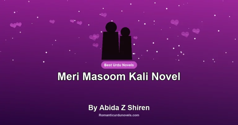 Meri Masoom Kali Novel By Abida Z Shiren