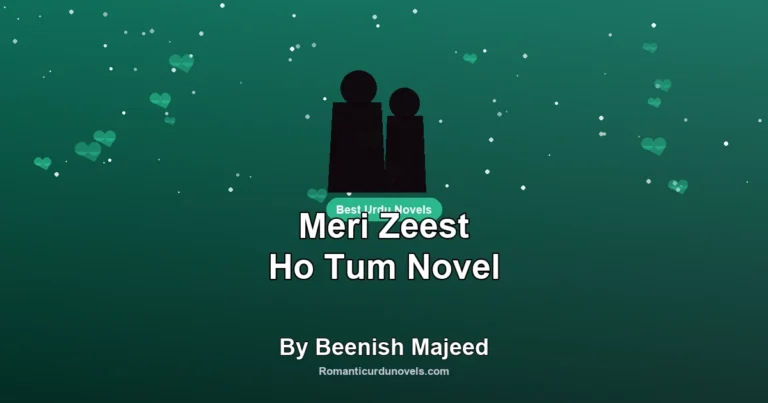 Meri Zeest Ho Tum Novel By Beenish Majeed