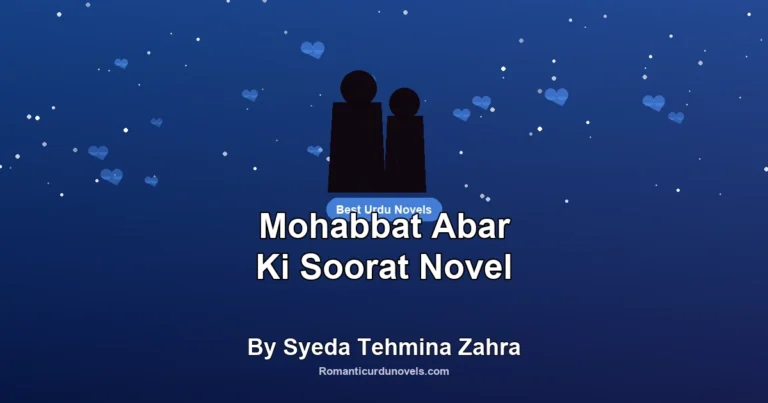 Mohabbat Abar Ki Soorat Novel By Syeda Tehmina Zahra