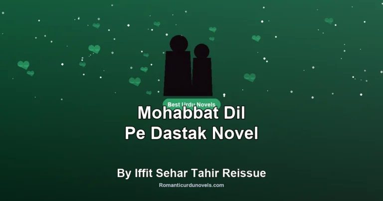 Mohabbat Dil Pe Dastak Novel By Iffit Sehar Tahir Reissue