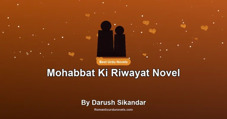 Mohabbat Ki Riwayat Novel By Darush Sikandar