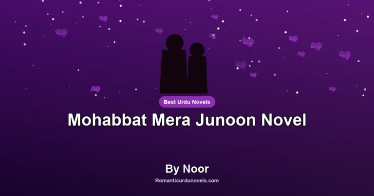 Mohabbat Mera Junoon Novel By Noor