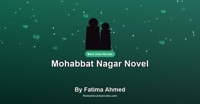 Mohabbat Nagar Novel By Fatima Ahmed
