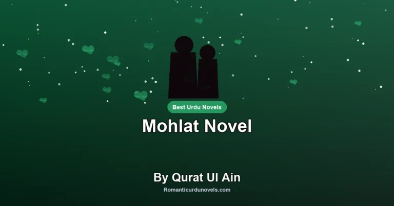 Mohlat Novel By Qurat Ul Ain