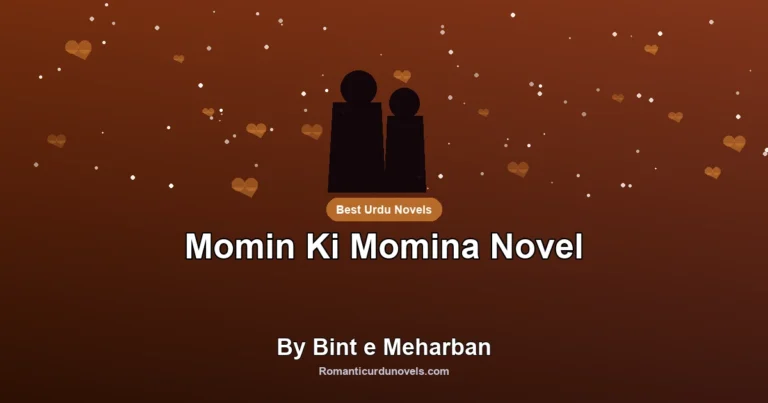 Momin Ki Momina Novel By Bint e Meharban