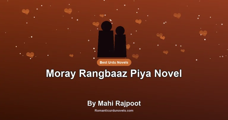 Moray Rangbaaz Piya Novel By Mahi Rajpoot