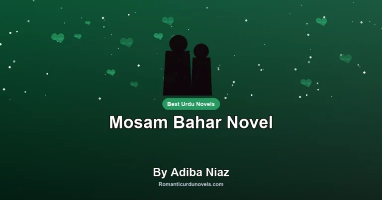 Mosam Bahar Novel By Adiba Niaz