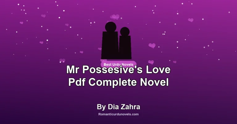 Mr Possesive’s Love Pdf Complete Novel By Dia Zahra