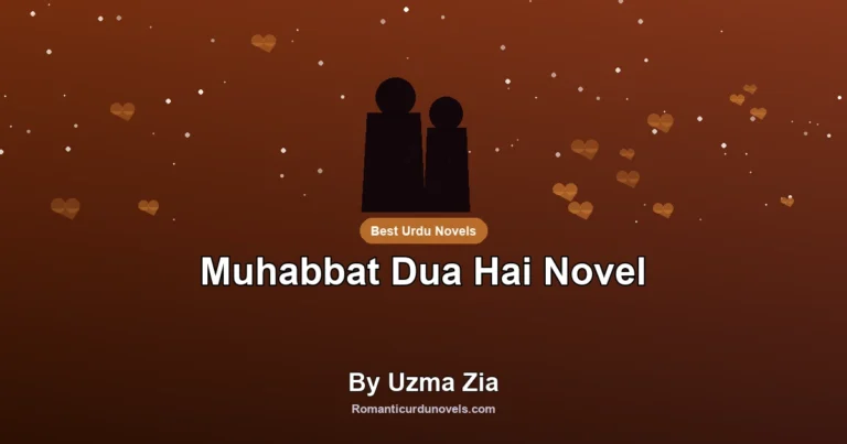 Muhabbat Dua Hai Novel By Uzma Zia