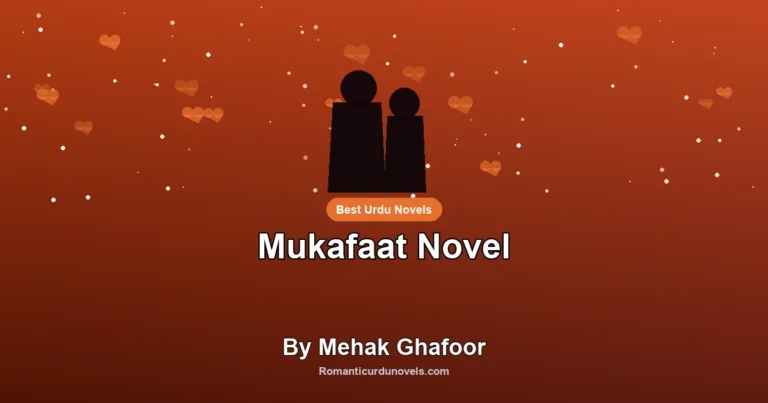 Mukafaat Novel By Mehak Ghafoor