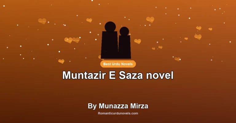 Muntazir E Saza novel By Munazza Mirza