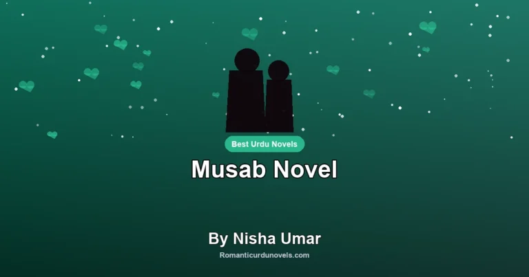 Musab Novel By Nisha Umar