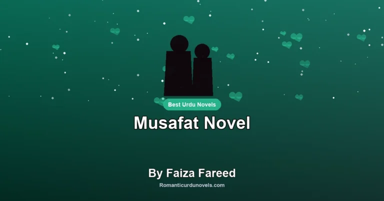 Musafat Novel By Faiza Fareed