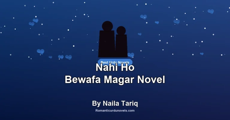 Nahi Ho Bewafa Magar Novel By Naila Tariq
