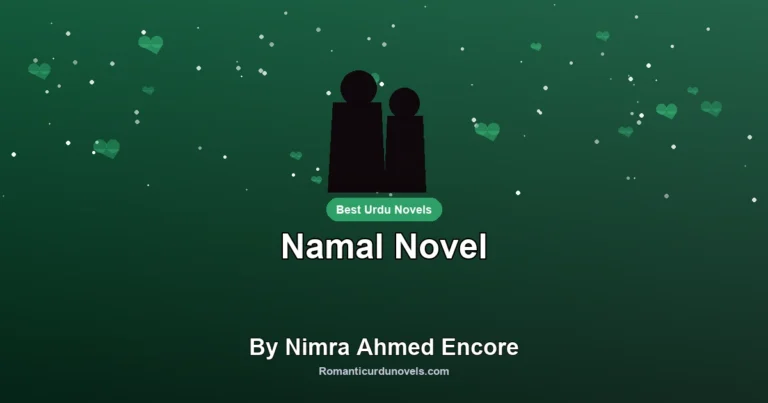 Namal Novel By Nimra Ahmed Encore
