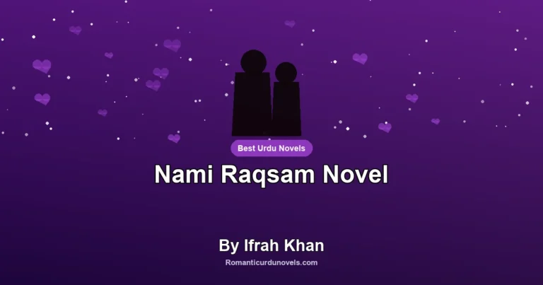 Nami Raqsam Novel By Ifrah Khan