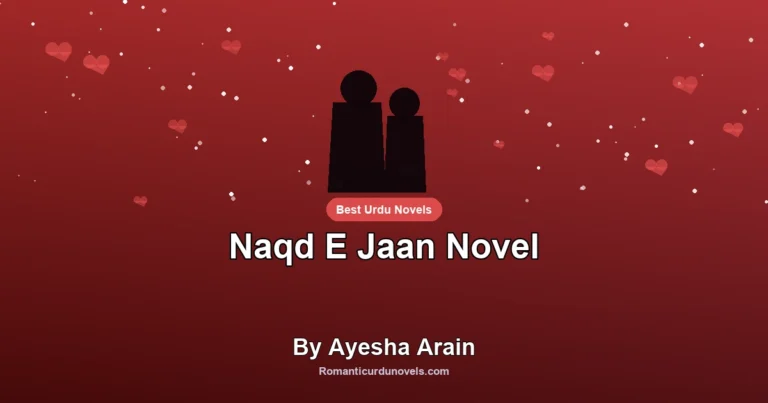Naqd E Jaan Novel By Ayesha Arain
