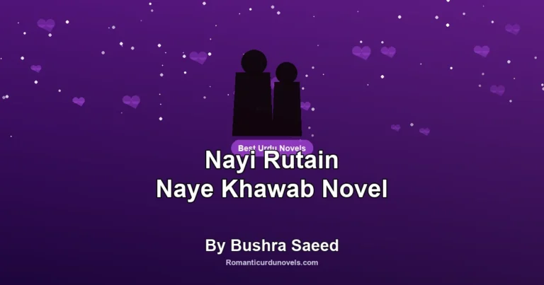 Nayi Rutain Naye Khawab Novel By Bushra Saeed