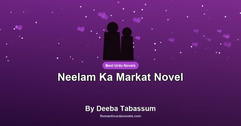 Neelam Ka Markat Novel By Deeba Tabassum