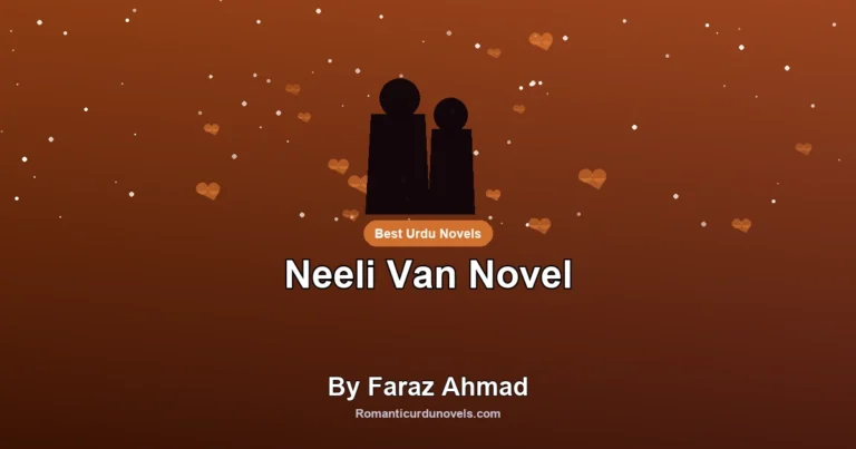 Neeli Van Novel By Faraz Ahmad