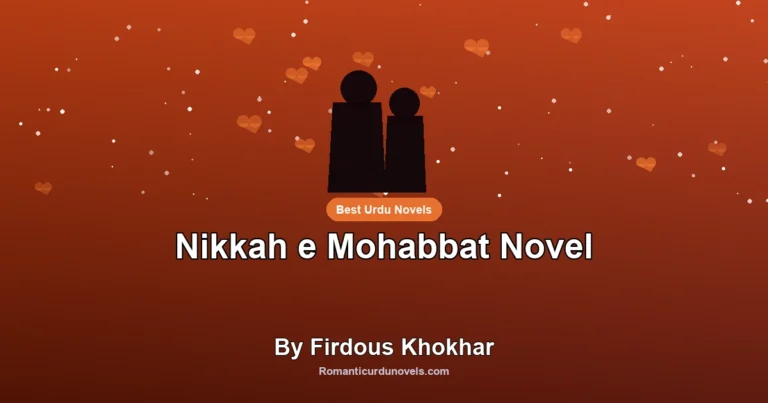 Nikkah e Mohabbat Novel By Firdous Khokhar