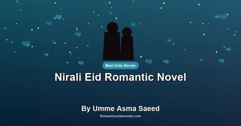 Nirali Eid Romantic Novel By Umme Asma Saeed