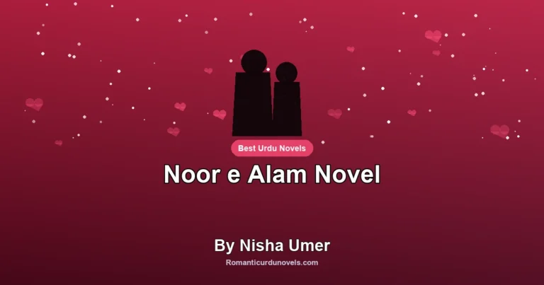 Noor e Alam Novel By Nisha Umer