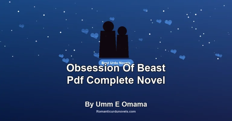 Obsession Of Beast Pdf Complete Novel By Umm E Omama
