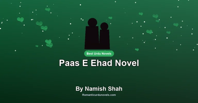 Paas E Ehad Novel By Namish Shah