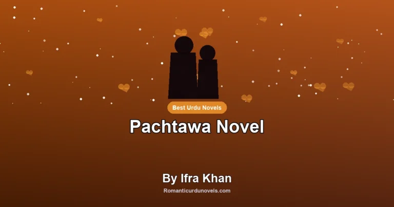 Pachtawa Novel By Ifra Khan