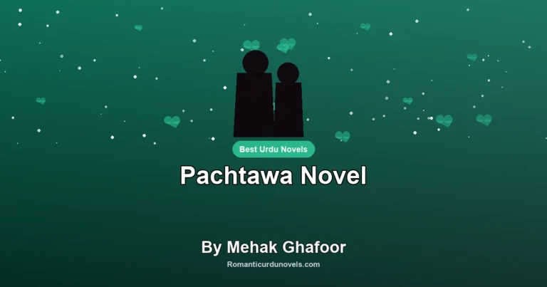 Pachtawa Novel By Mehak Ghafoor