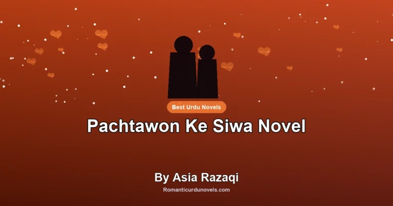 Pachtawon Ke Siwa Novel By Asia Razaqi