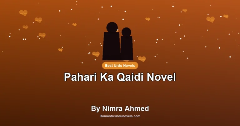 Pahari Ka Qaidi Novel By Nimra Ahmed