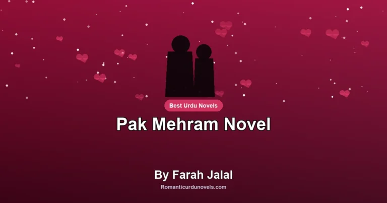 Pak Mehram Novel By Farah Jalal